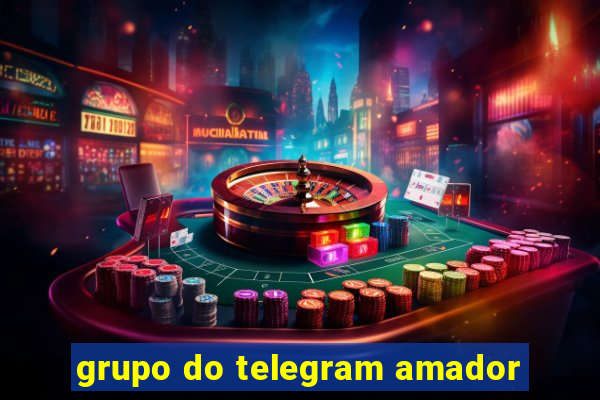 grupo do telegram amador